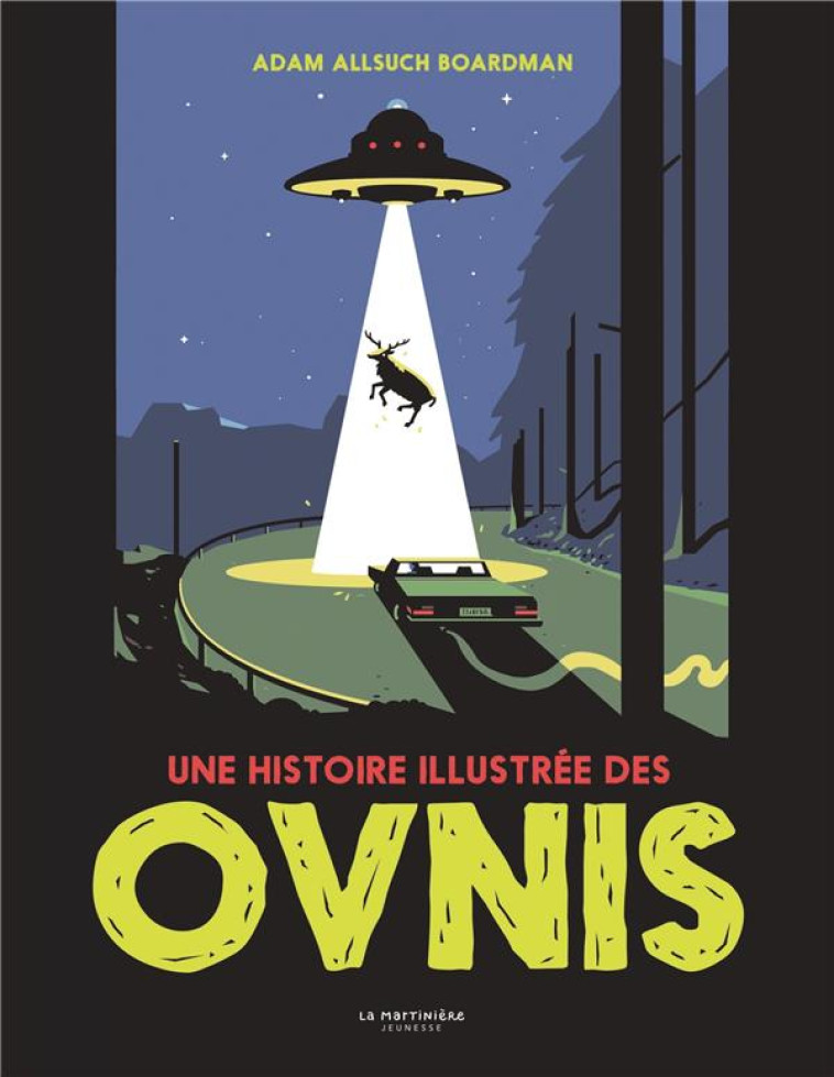 UNE HISTOIRE ILLUSTR?E DES OVNIS - ALLSUCH BOARDMAN A. - MARTINIERE BL