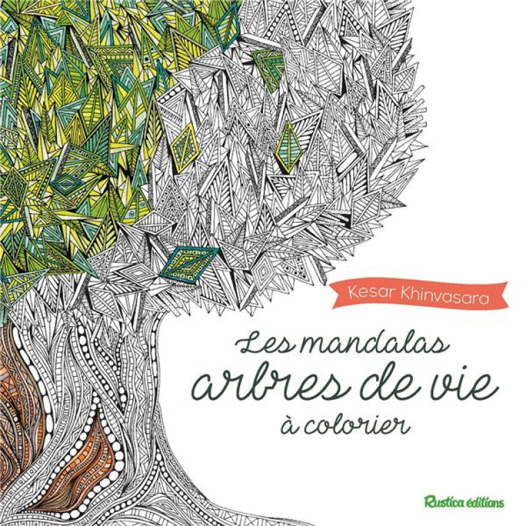 MES MANDALAS ARBRES DE VIE - KHINVASARA KESAR - RUSTICA