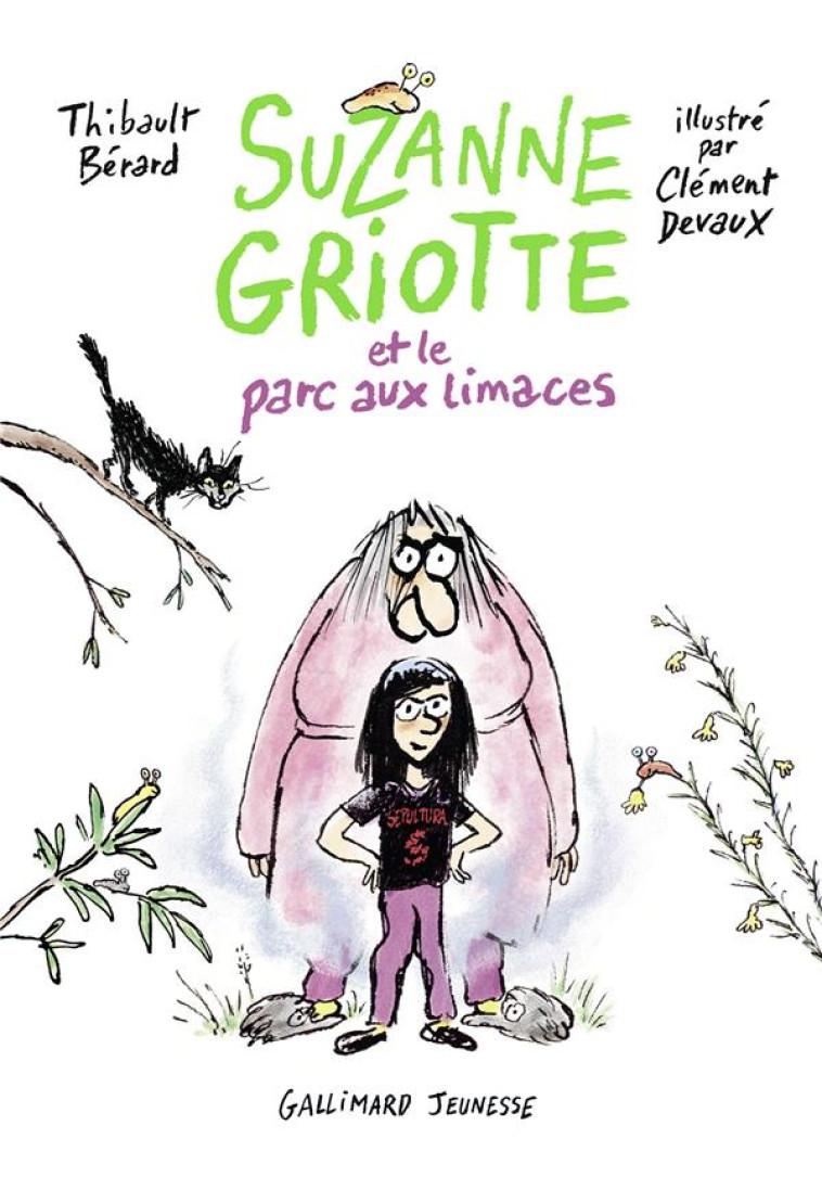 SUZANNE GRIOTTE ET LE PARC A LIMACES - BERARD/DEVAUX - GALLIMARD