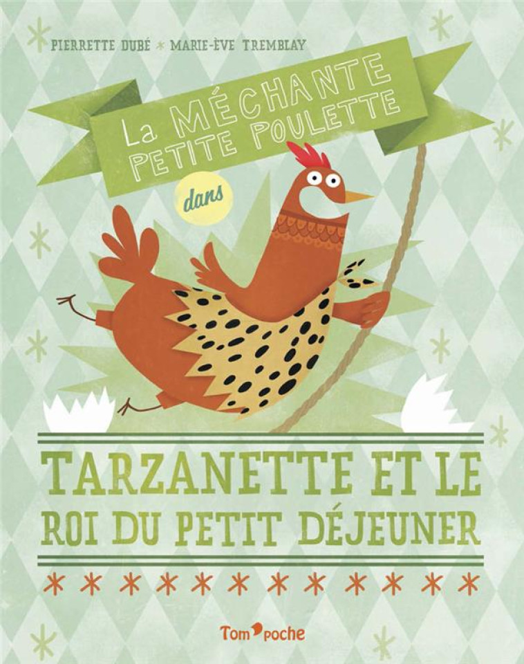 TARZANETTE ET LE ROI DU PETIT DEJEUNER - DUBE/TREMBLAY - TOM POCHE