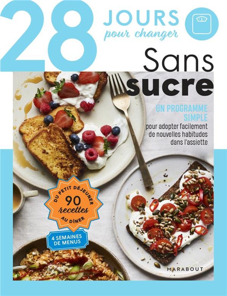 28 JOURS POUR CHANGER - SANS SUCRE - COLLECTIF - MARABOUT