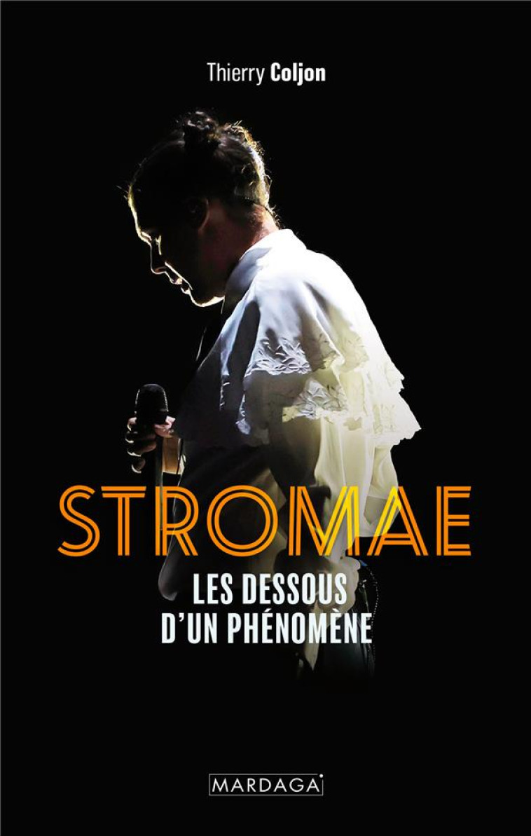 STROMAE - LES DESSOUS D-UN PHENOMENE - COLJON THIERRY - MARDAGA PIERRE