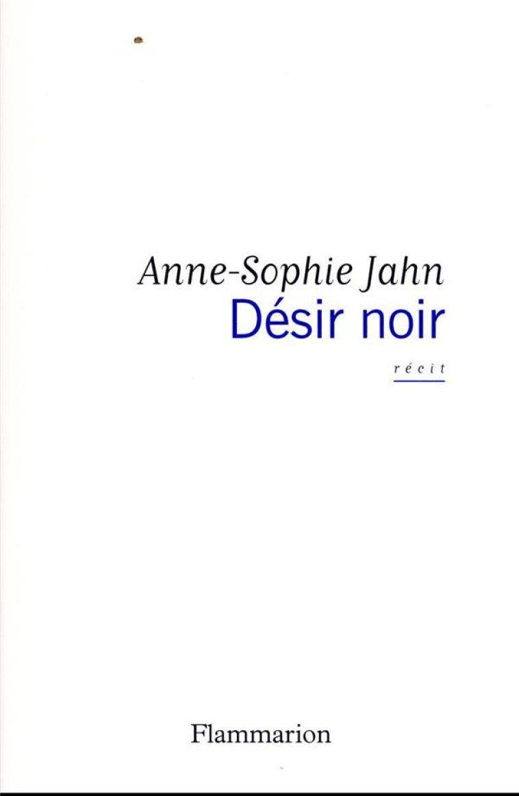 DESIR NOIR - JAHN ANNE-SOPHIE - FLAMMARION