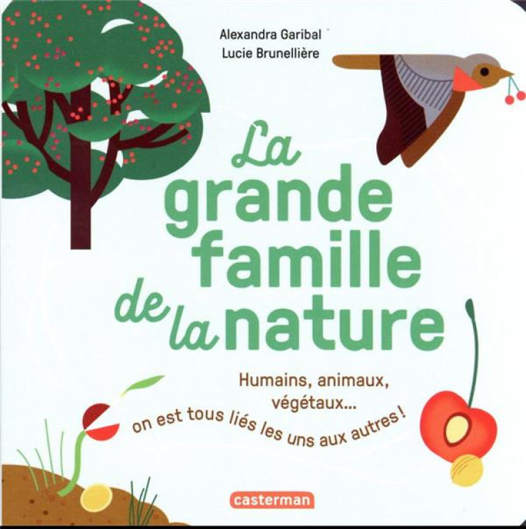 MES IMAGIERS TOUT CARRES - LA GRANDE FAMILLE DE LA NATURE - GARIBAL/BRUNELLIERE - CASTERMAN