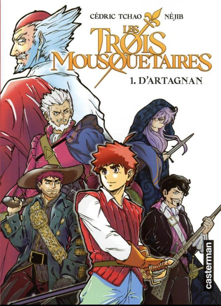 LES TROIS MOUSQUETAIRES 2023 - MANGA T1 - TCHAO/NEJIB - CASTERMAN