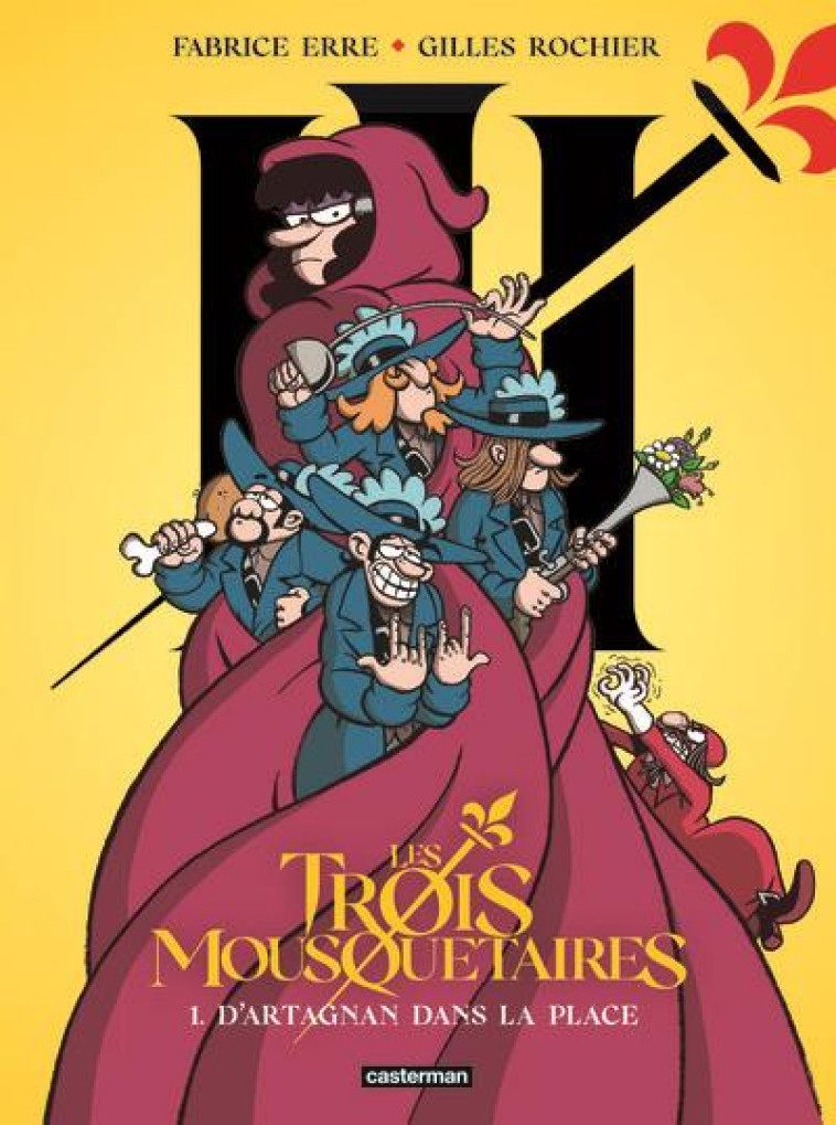 LES TROIS MOUSQUETAIRES 2023 - GAGS T1 - ERRE/ROCHIER - CASTERMAN