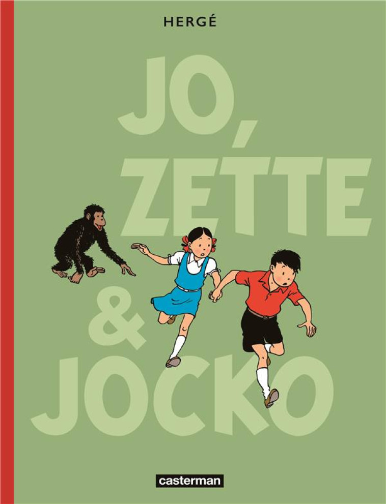 JO, ZETTE ET JOCKO (INTEGRALE) - HERGE/HERGE - CASTERMAN