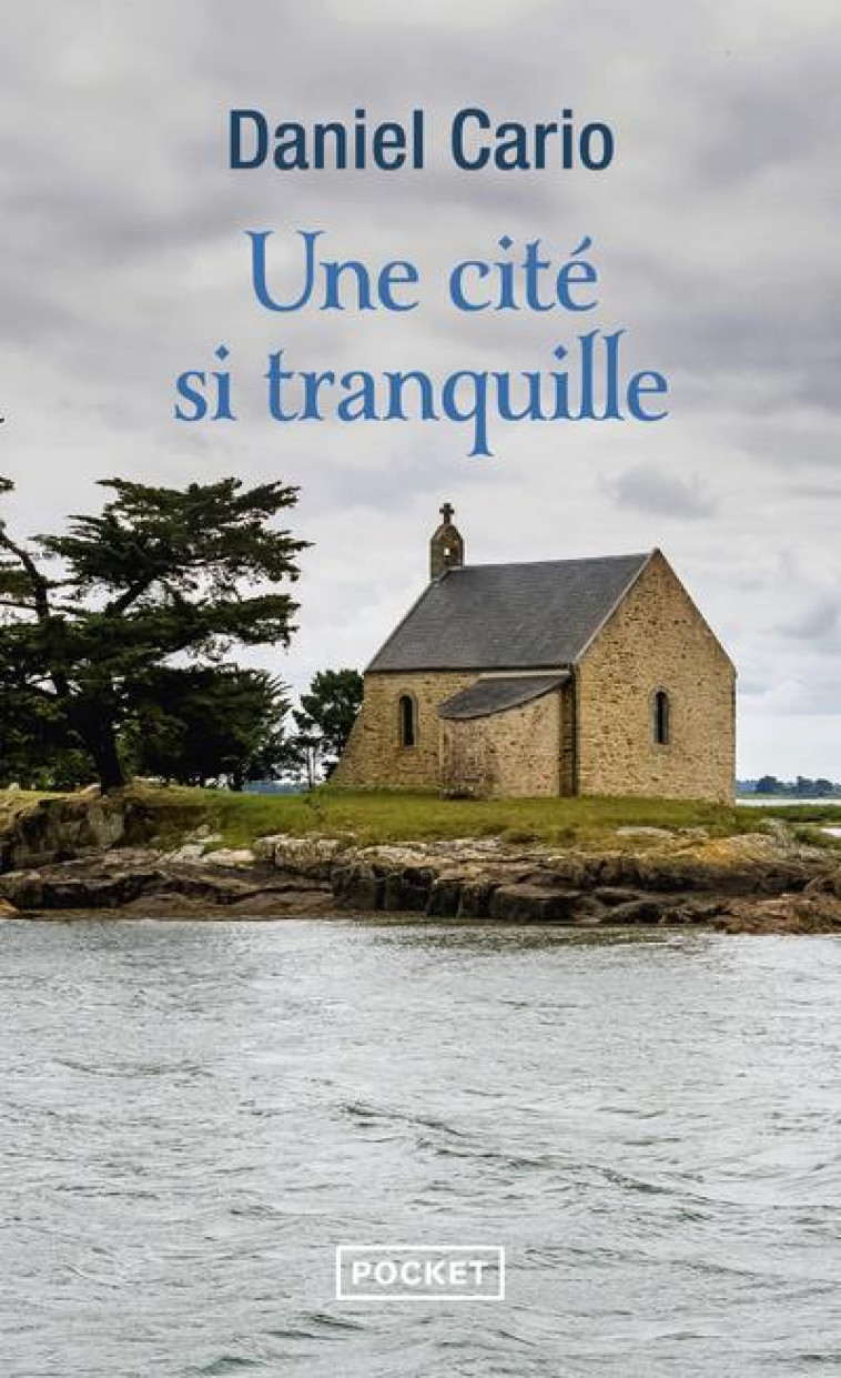 UNE CITE SI TRANQUILLE - CARIO DANIEL - POCKET