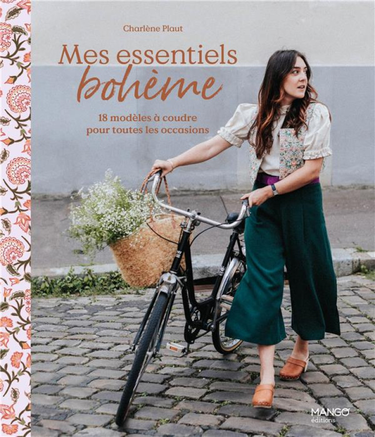 MES ESSENTIELS BOHEME. 20 MODELES A COUDRE POUR TOUTES LES OCCASIONS - PLAUT/REVOL - MANGO