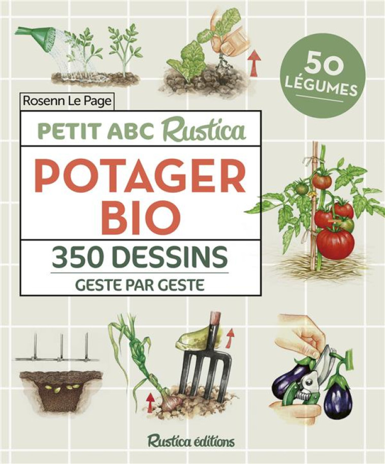 PETIT ABC RUSTICA DU POTAGER BIO - LE PAGE/DERVILLERS - RUSTICA