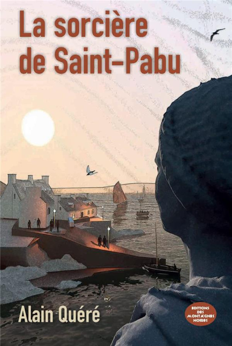 LA SORCIERE DE SAINT PABU - QUERE ALAIN - MONTAGNES NOIRE