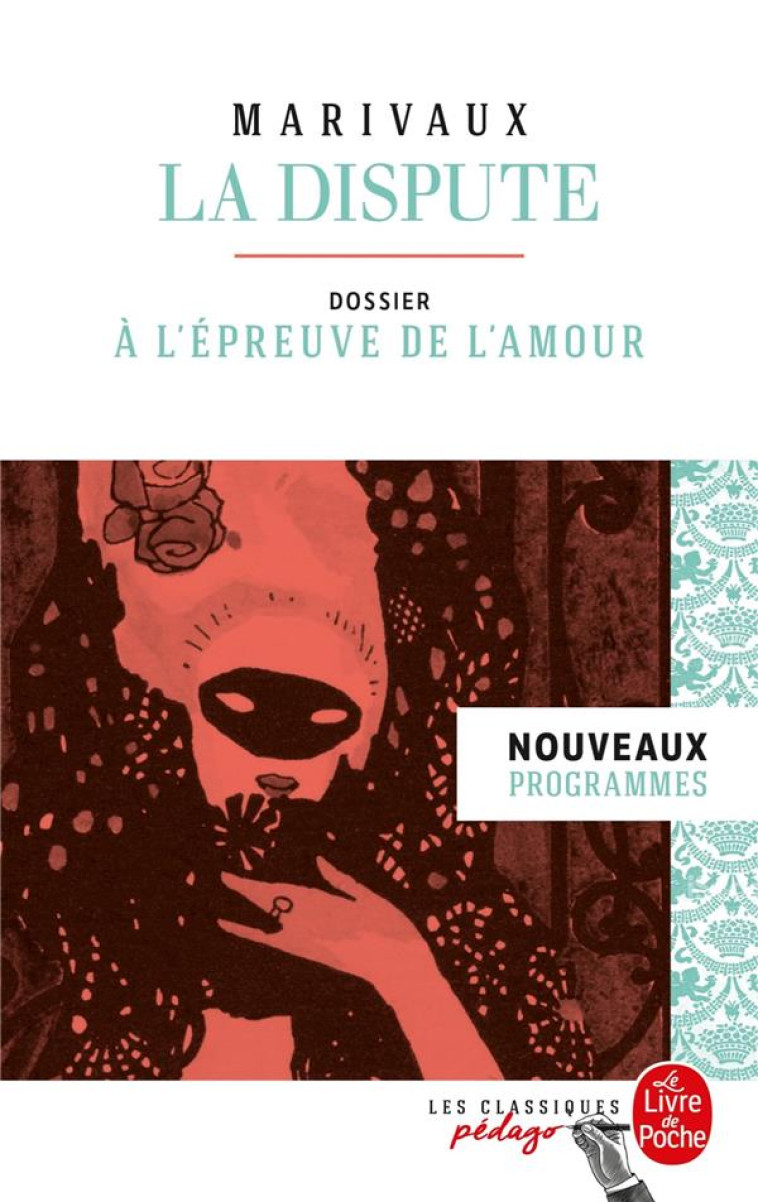 LA DISPUTE (EDITION PEDAGOGIQUE) - DOSSIER THEMATIQUE : LA DISPUTE A L-EPREUVE DE L-AMOUR - MARIVAUX PIERRE - NC