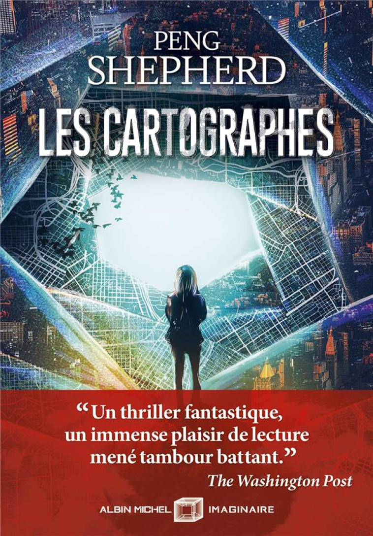 LES CARTOGRAPHES - SHEPHERD, PENG - ALBIN MICHEL