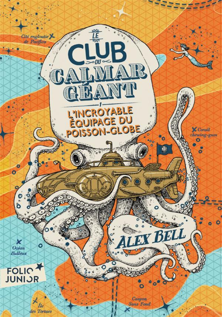 LE CLUB DU CALMAR GEANT - BELL/TOMIC - GALLIMARD