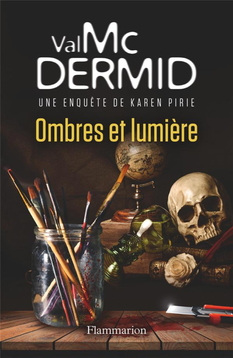 OMBRES ET LUMIERE - MCDERMID VAL - FLAMMARION