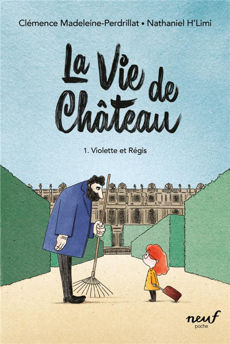 LA VIE DE CHATEAU - TOME 1 - VIOLETTE ET REGIS - MADELEINE-PERDRILLAT - EDL