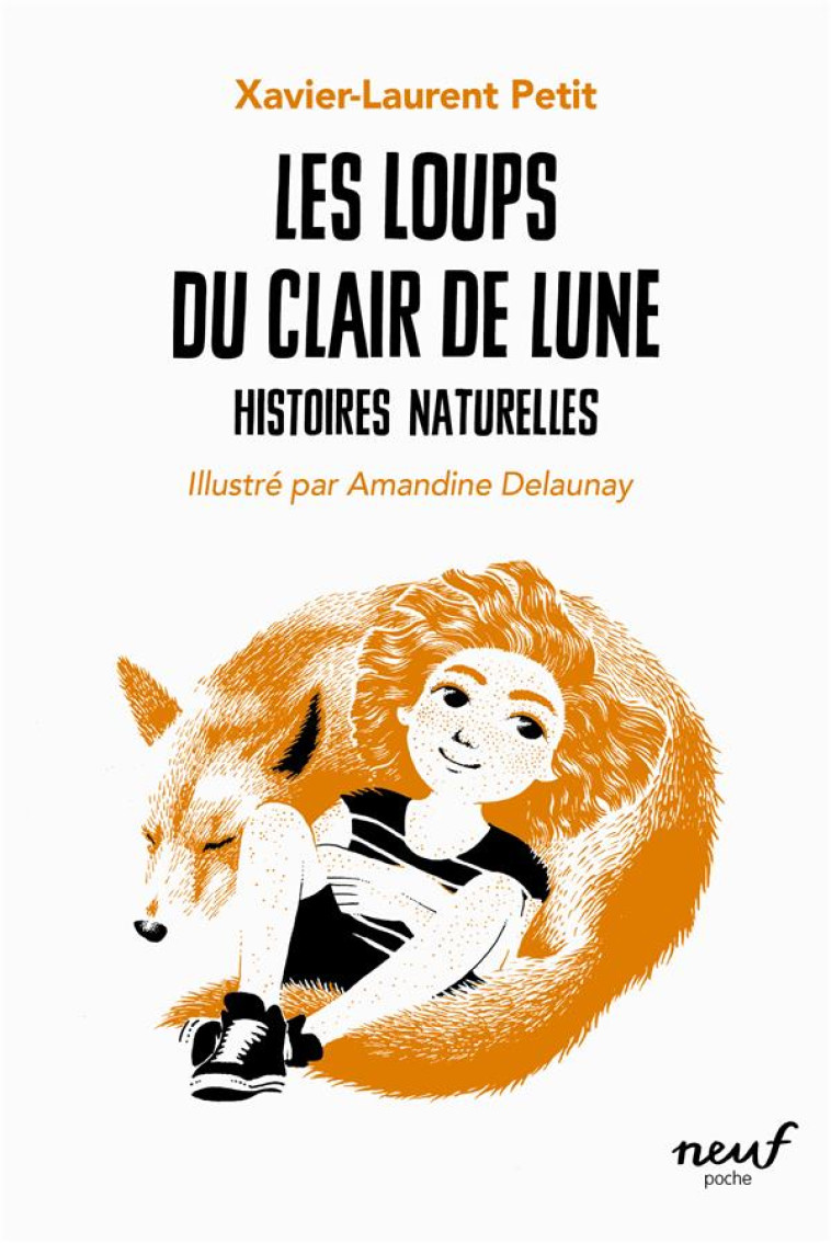 HISTOIRES NATURELLES - LES LOUPS DU CLAIR DE LUNE - PETIT/DELAUNAY - EDL