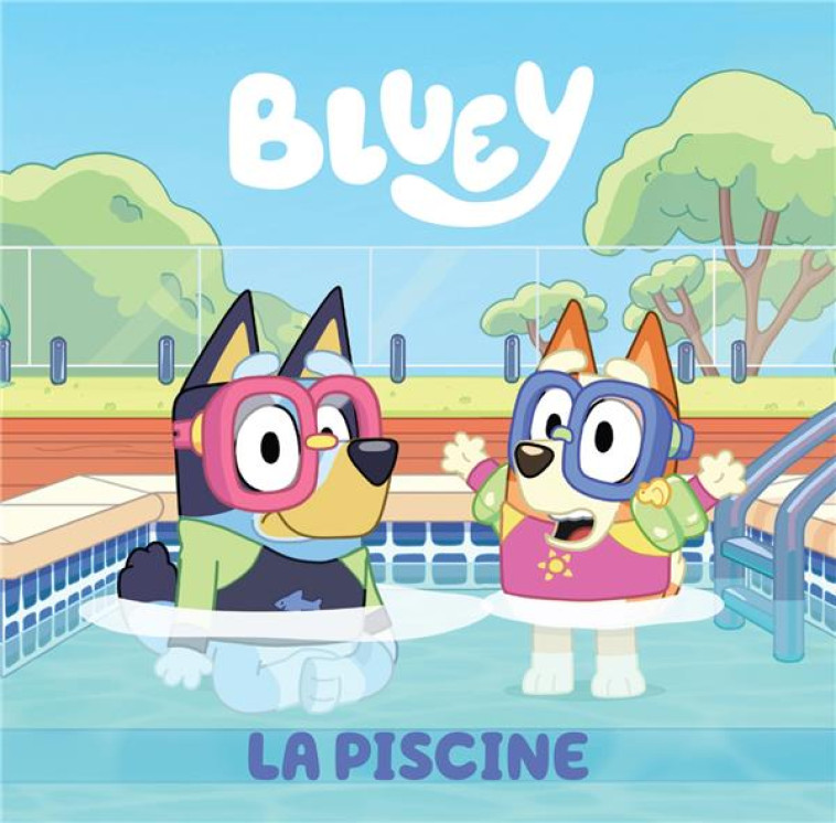 BLUEY - A LA PISCINE - XXX - HACHETTE