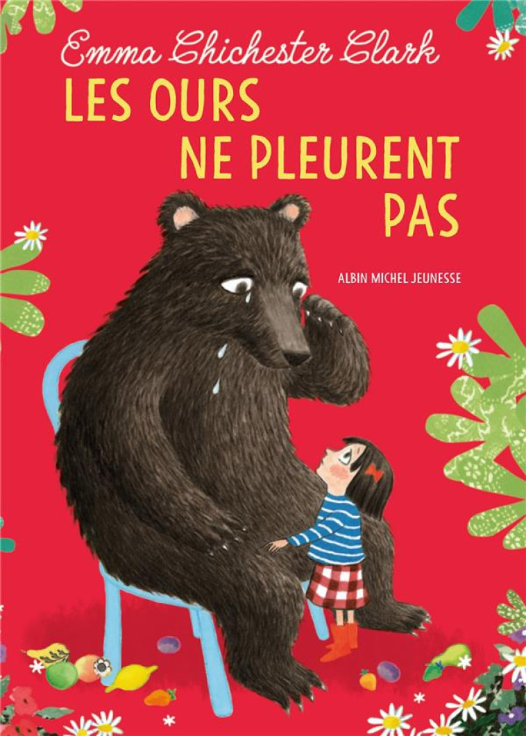 LES OURS NE PLEURENT PAS - CHICHESTER CLARK E. - ALBIN MICHEL