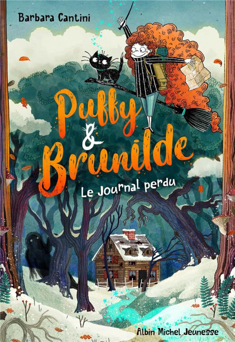 PUFFY & BRUNILDE - TOME 2 - LE GRIMOIRE PERDU - CANTINI BARBARA - ALBIN MICHEL