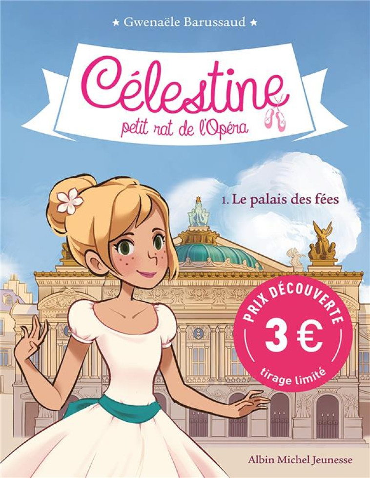 CELESTINE T1 LE PALAIS DES FEES T1 (EDITION 2023) - BARUSSAUD GWENAELE - ALBIN MICHEL