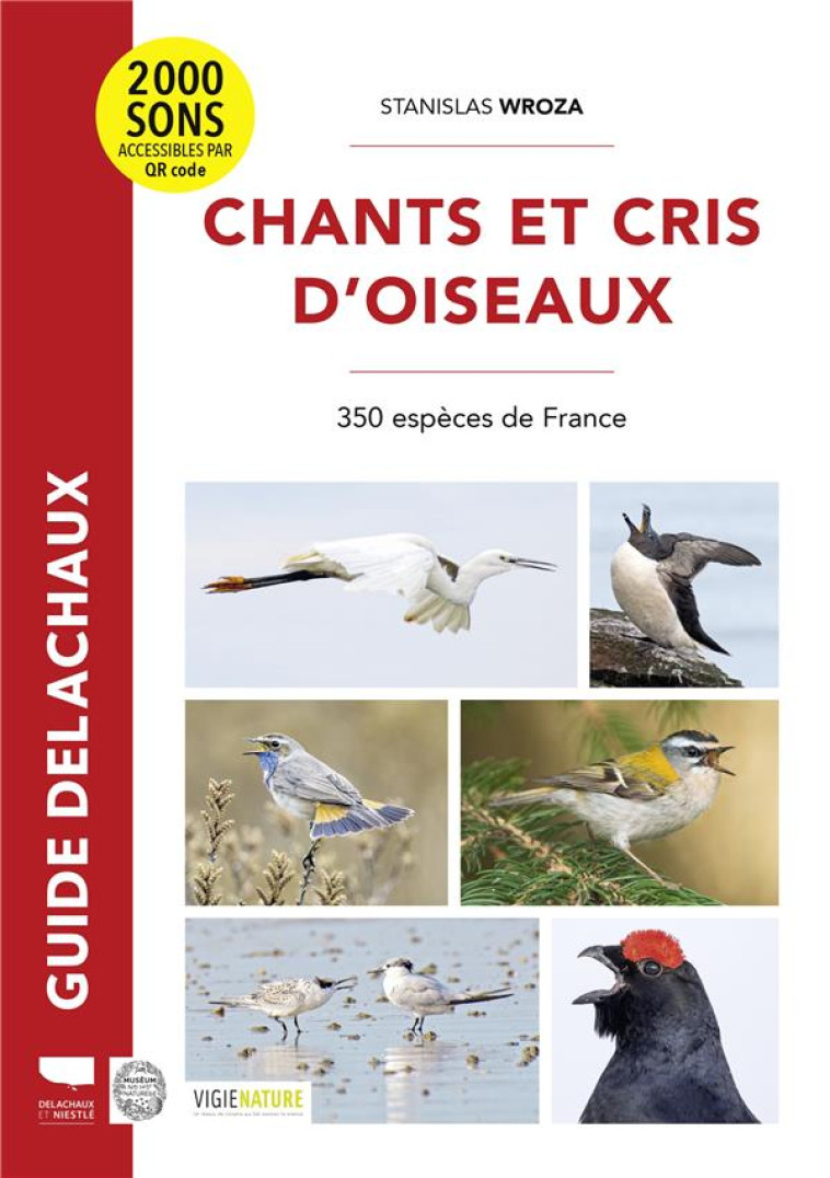 CHANTS ET CRIS D-OISEAUX - WROZA STANISLAS - DELACHAUX