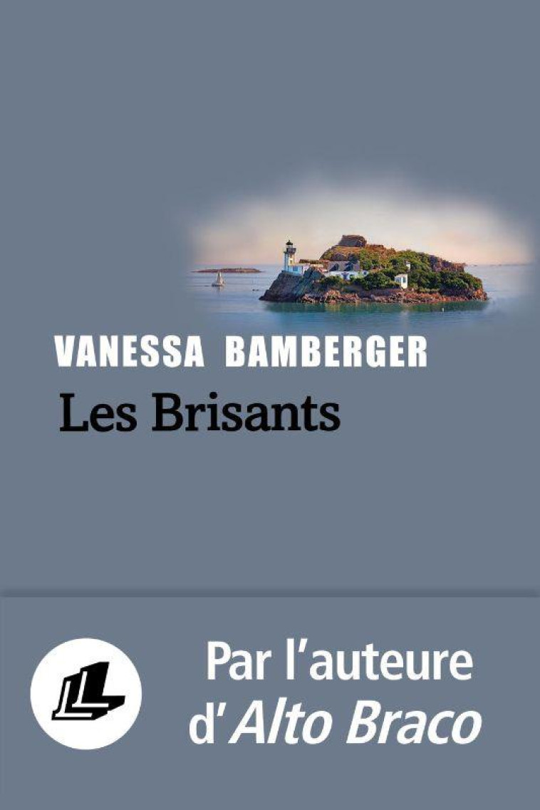 LES BRISANTS - BAMBERGER VANESSA - LEVI