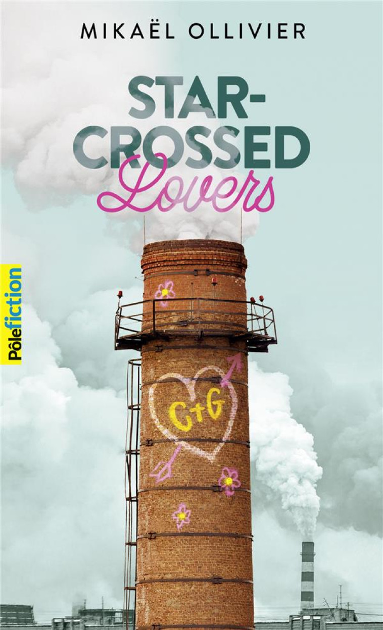 STAR CROSSED LOVERS - OLLIVIER MIKAEL - GALLIMARD