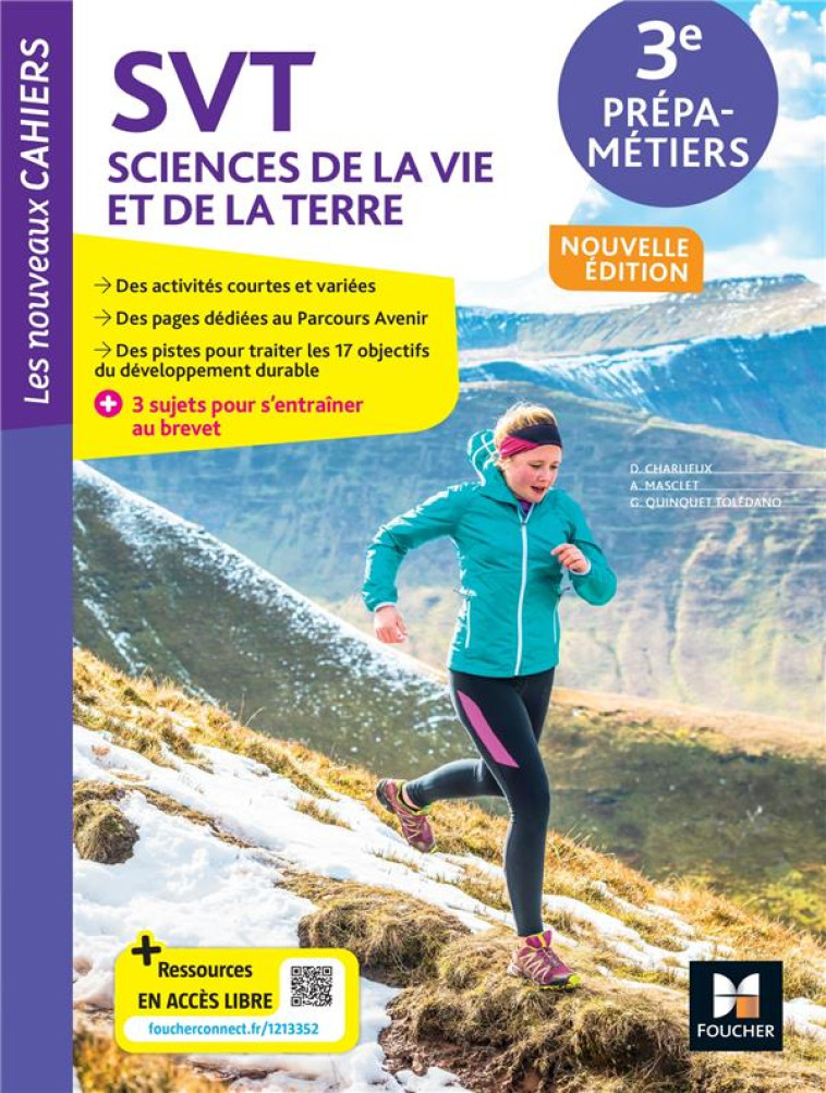 LES NOUVEAUX CAHIERS - SVT 3E PREPA-METIERS - ED. 2023 - LIVRE ELEVE - CHARLIEUX/MASCLET - FOUCHER