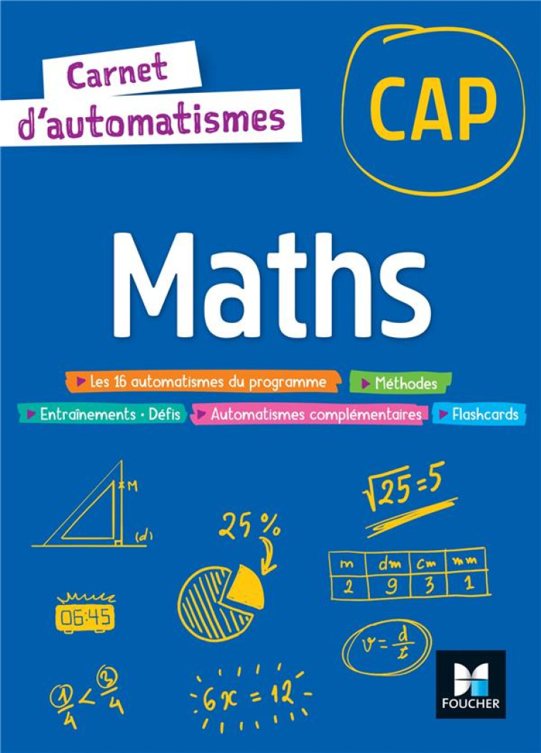 CARNET D-AUTOMATISMES - MATHS CAP - ED 2023 - LIVRE ELEVE - AUCHERE/BAUDET/SELLE - FOUCHER