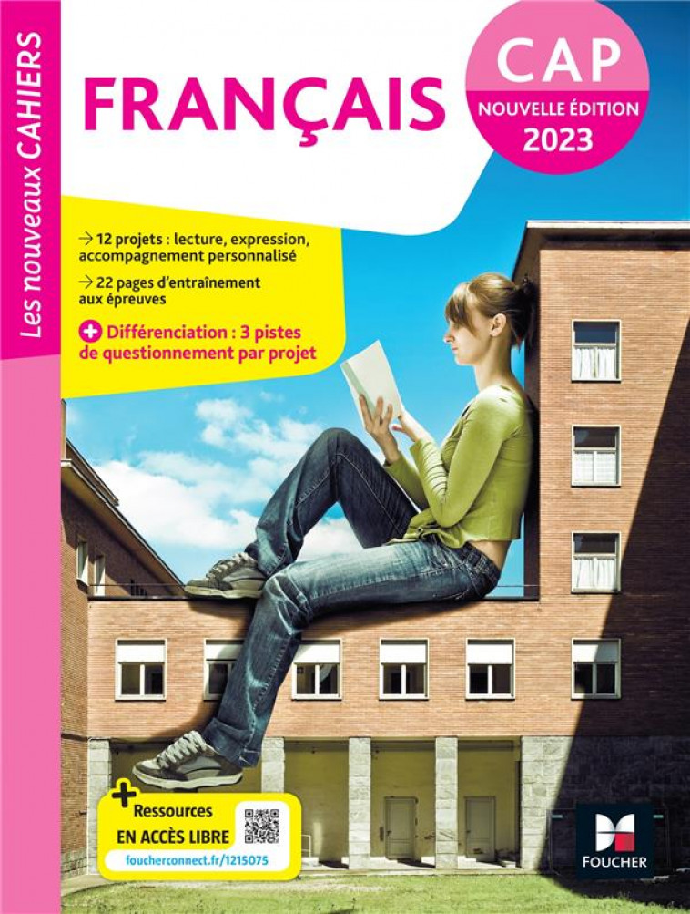 LES NOUVEAUX CAHIERS - FRANCAIS CAP - ED. 2023 - LIVRE ELEVE - SENDRE-HAIDAR/LEDUC - FOUCHER