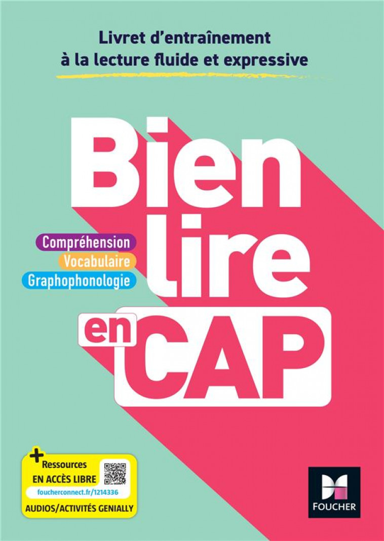 BIEN LIRE EN CAP - FRANCAIS - ED. 2023 - LIVRE ELEVE - SENDRE-HAIDAR/CAZALY - FOUCHER