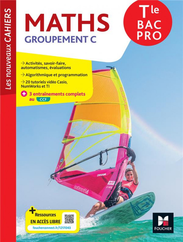 LES NOUVEAUX CAHIERS - MATHEMATIQUES TLE BAC PRO C - ED. 2023 - LIVRE ELEVE - LAURENT/AUCHERE - FOUCHER