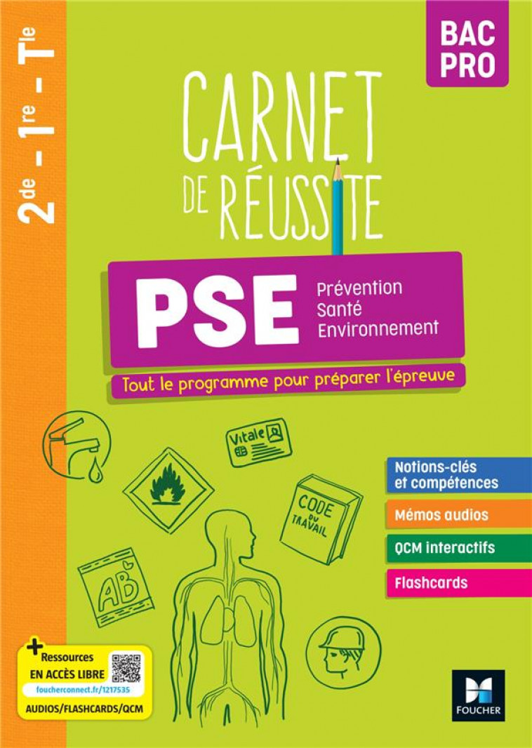 CARNET DE REUSSITE - PREVENTION SANTE ENVIRONNEMENT (PSE) - BAC PRO - ED. 2023 - LIVRE ELEVE - CHAJAI/CROSNIER - FOUCHER