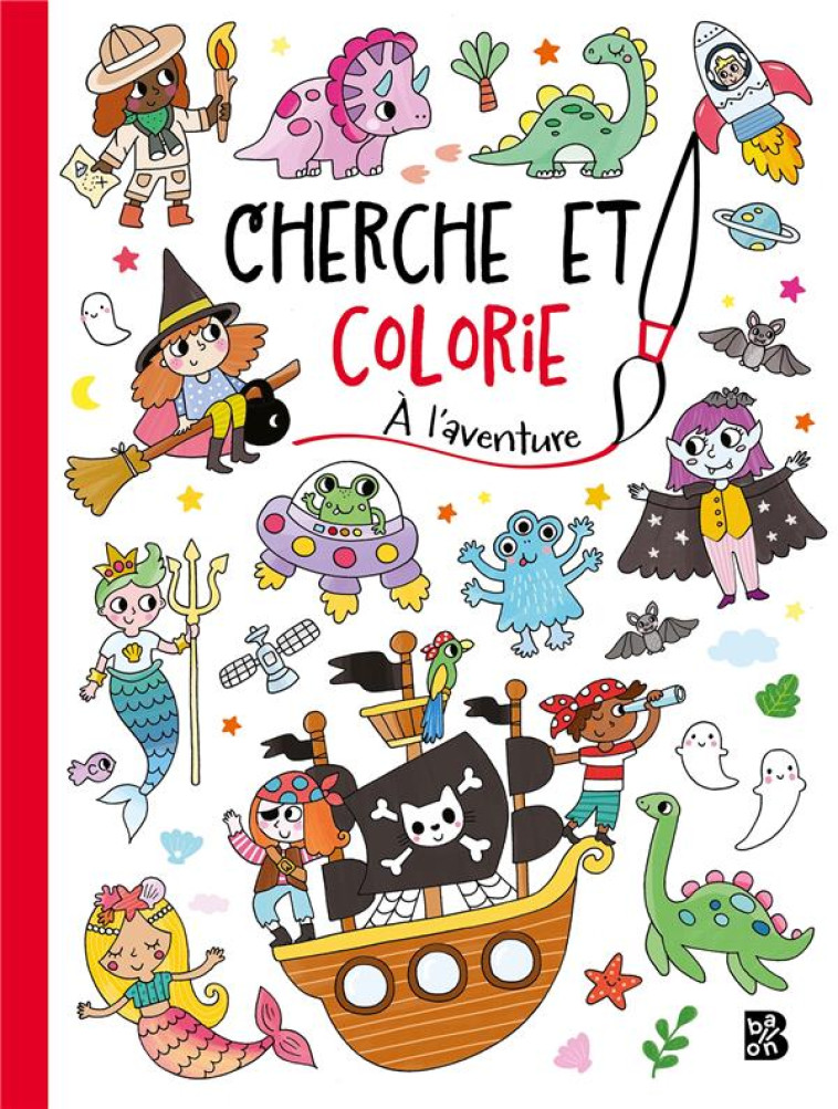 CHERCHE ET COLORIE - A L-AVENTURE - XXX - NC