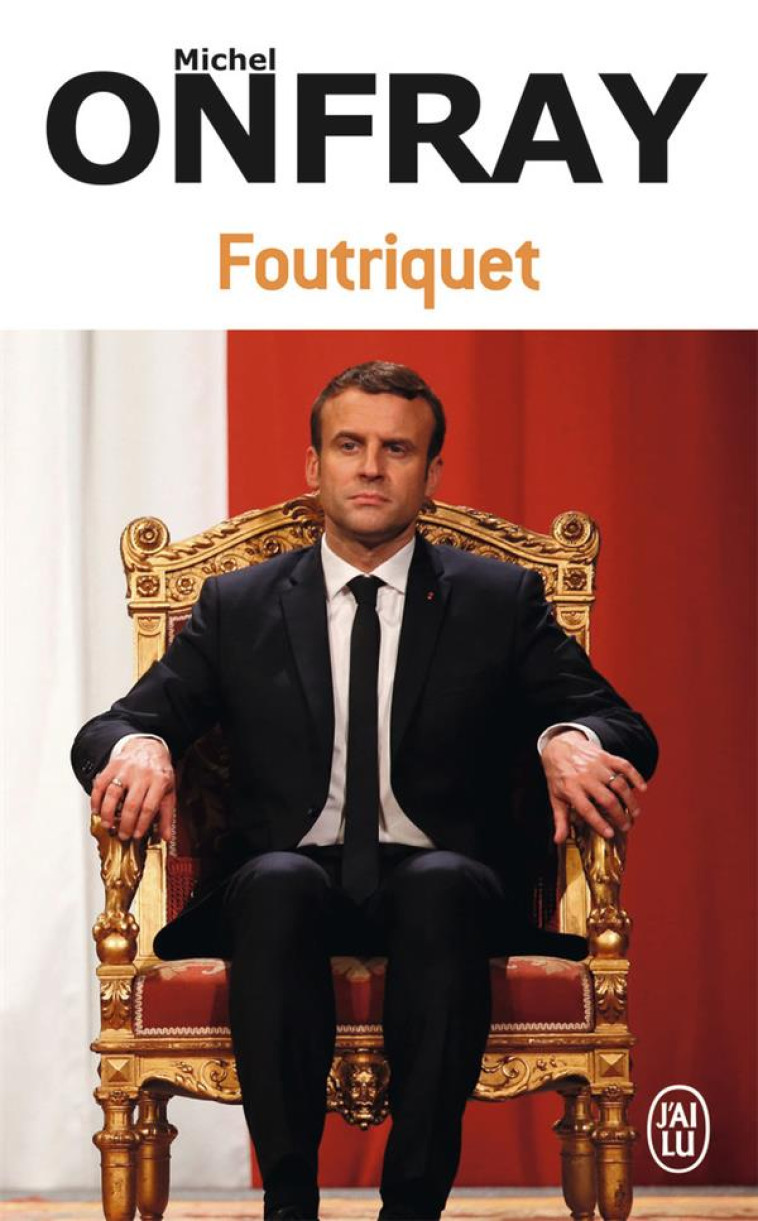 FOUTRIQUET - ONFRAY MICHEL - J'AI LU