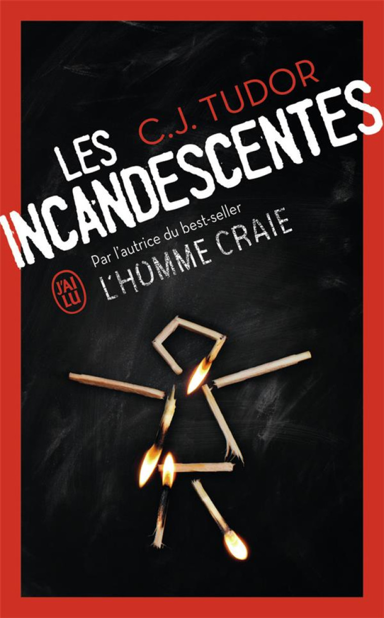 LES INCANDESTES - TUDOR C.J. - J'AI LU