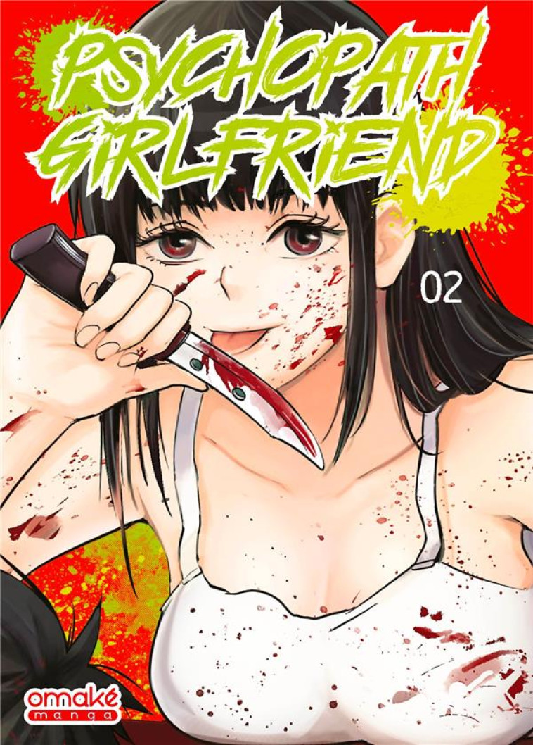 PSYCHOPATH GIRLFRIEND TOME 2 (VF) - TOME 2 - KFUMI - OMAKE BOOKS