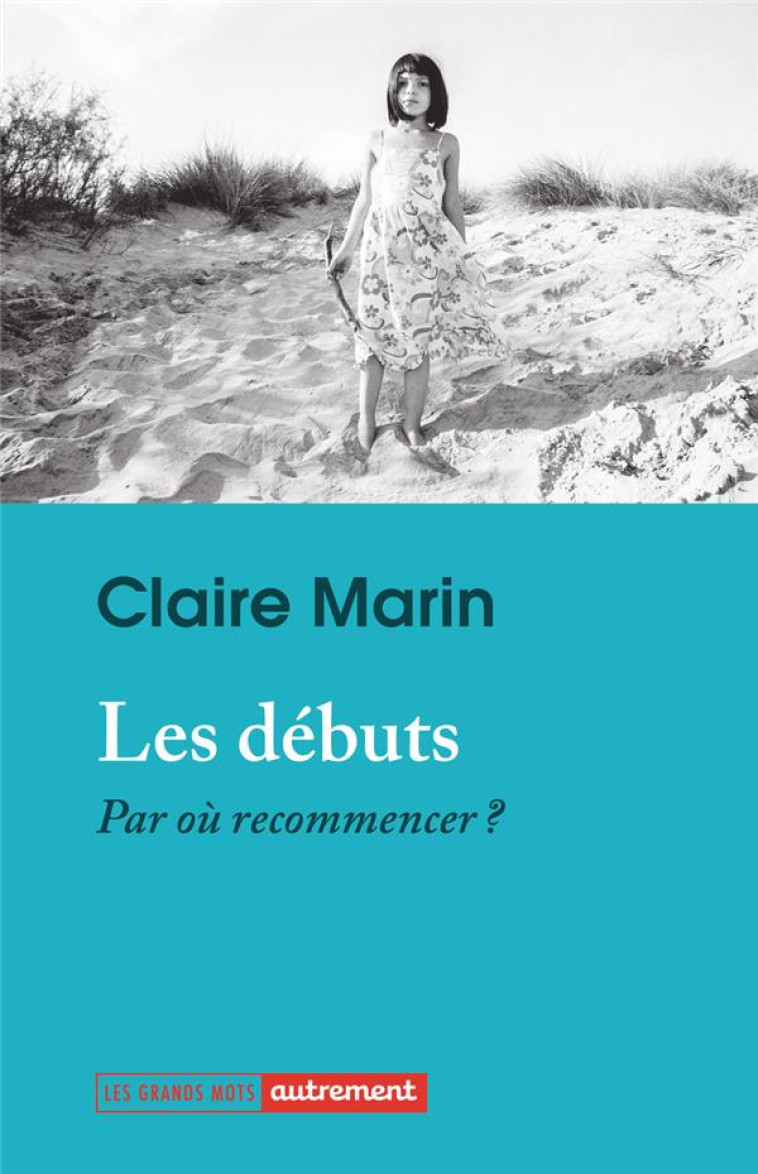 LES DEBUTS - MARIN CLAIRE - AUTREMENT