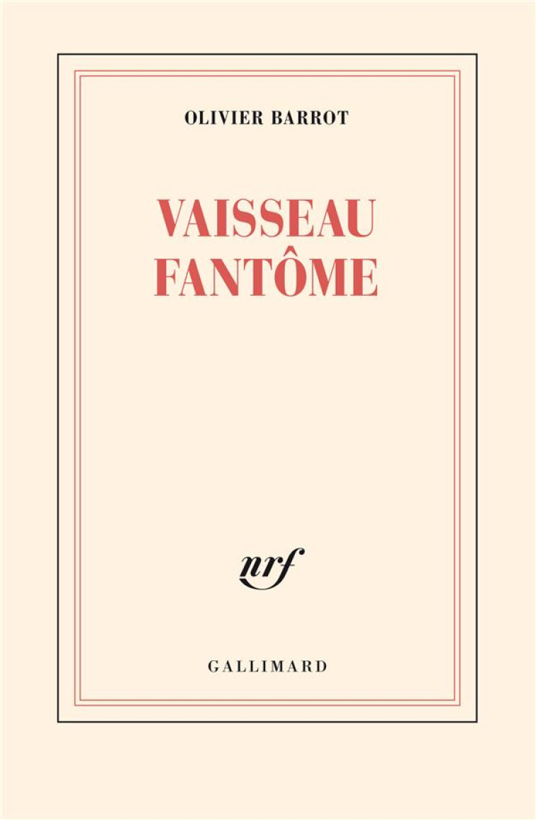 VAISSEAU-FANTOME - BARROT OLIVIER - GALLIMARD