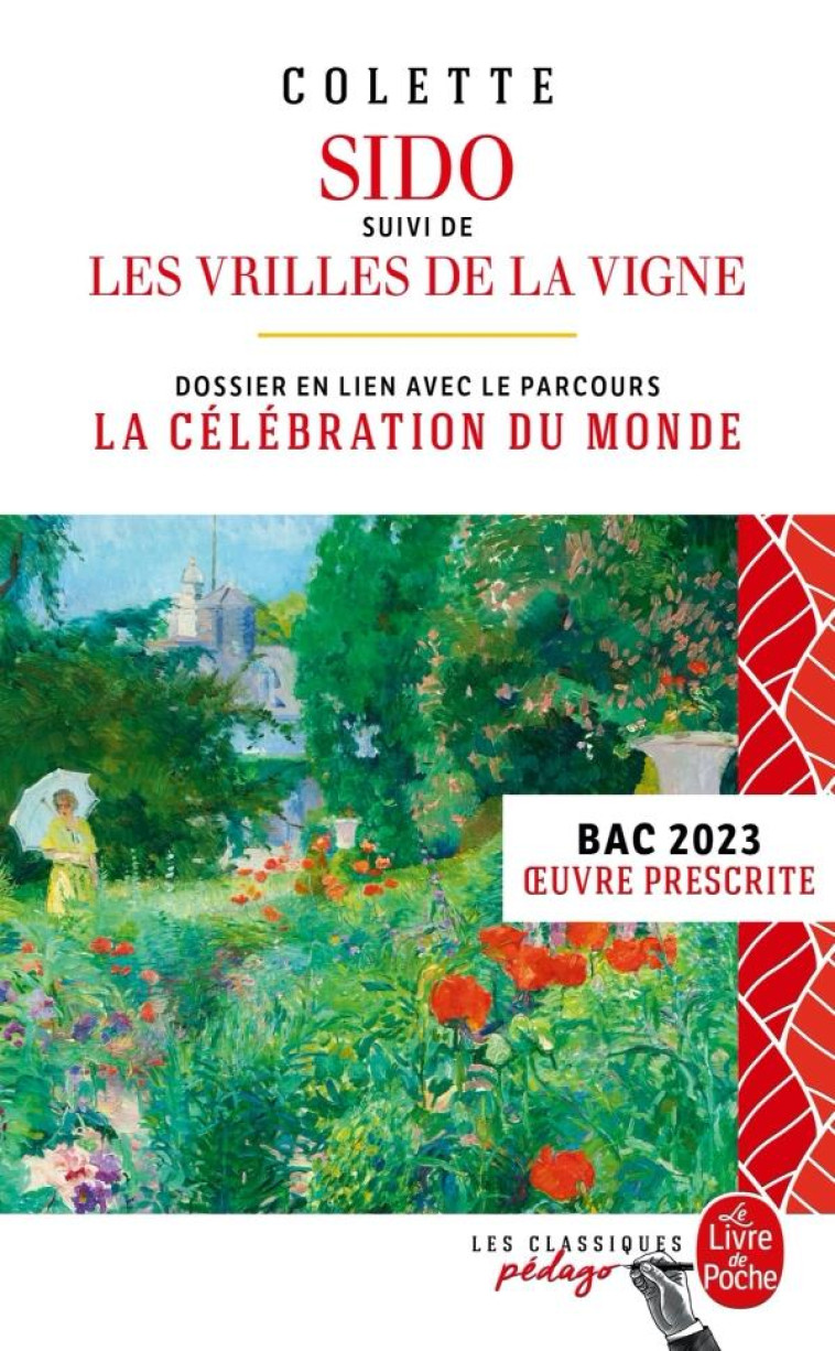 SIDO SUIVI DE LES VRILLES DE LA VIGNE - COLETTE - LGF/Livre de Poche