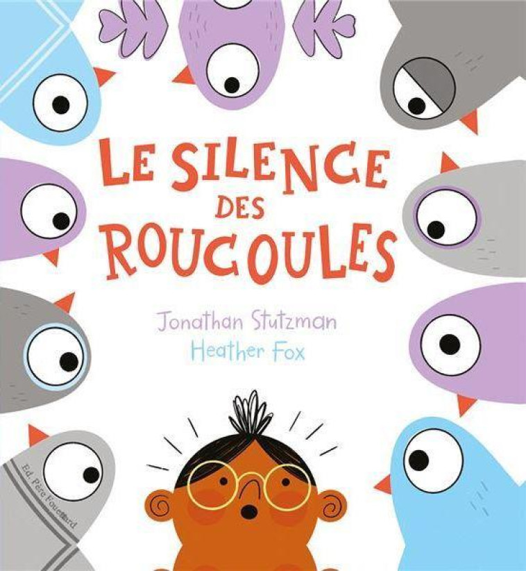 LE SILENCE DES ROUCOULES - STUTZMAN/FOX - PERE FOUETTARD