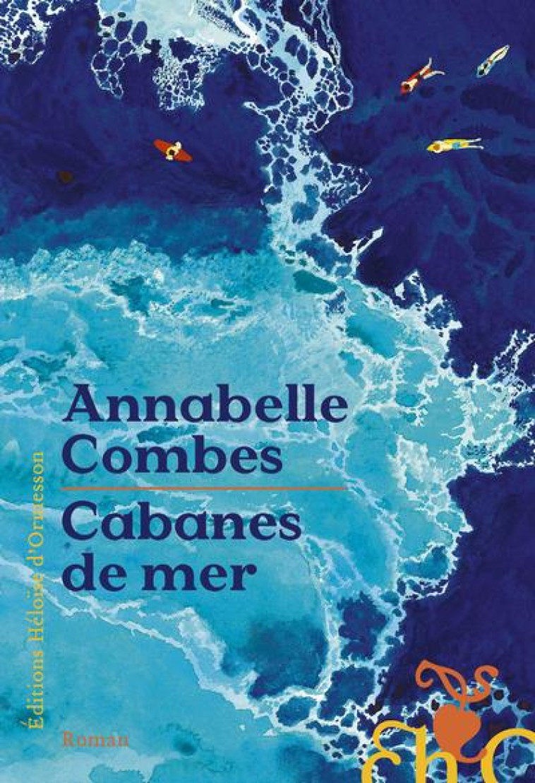 CABANES DE MER - COMBES ANNABELLE - H D ORMESSON