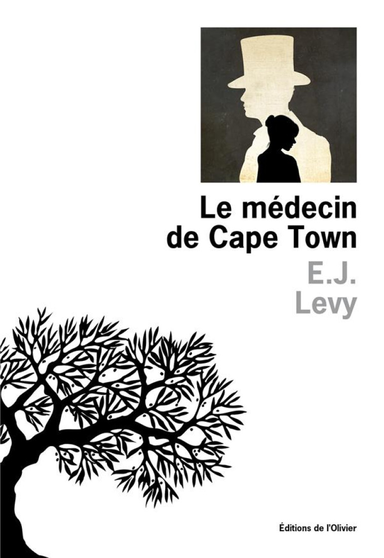 LE MEDECIN DE CAPE TOWN - LEVY E. J. - OLIVIER