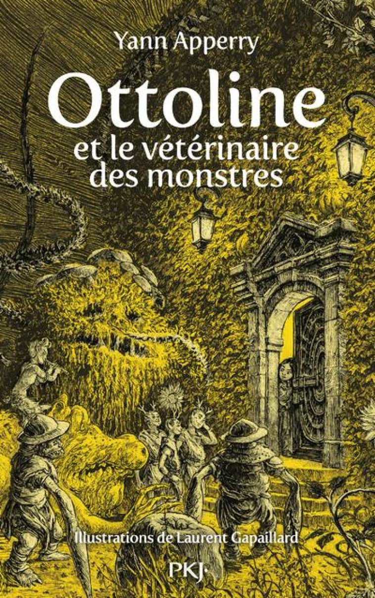 OTTOLINE ET LE VETERINAIRE DES MONSTRES - TOME 1 - VOL01 - APPERRY/GAPAILLARD - POCKET