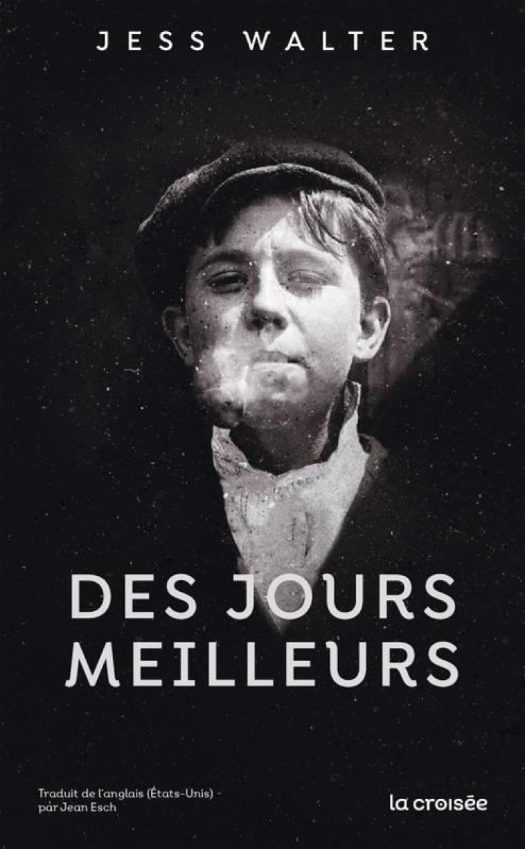 DES JOURS MEILLEURS - ONE-SHOT - DES JOURS MEILLEURS - WALTER JESS - DELCOURT