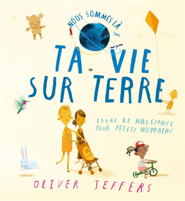 NOUS SOMMES LA - LE LIVRE DE NAISSANCE - JEFFERS OLIVER - KALEIDOSCOPE