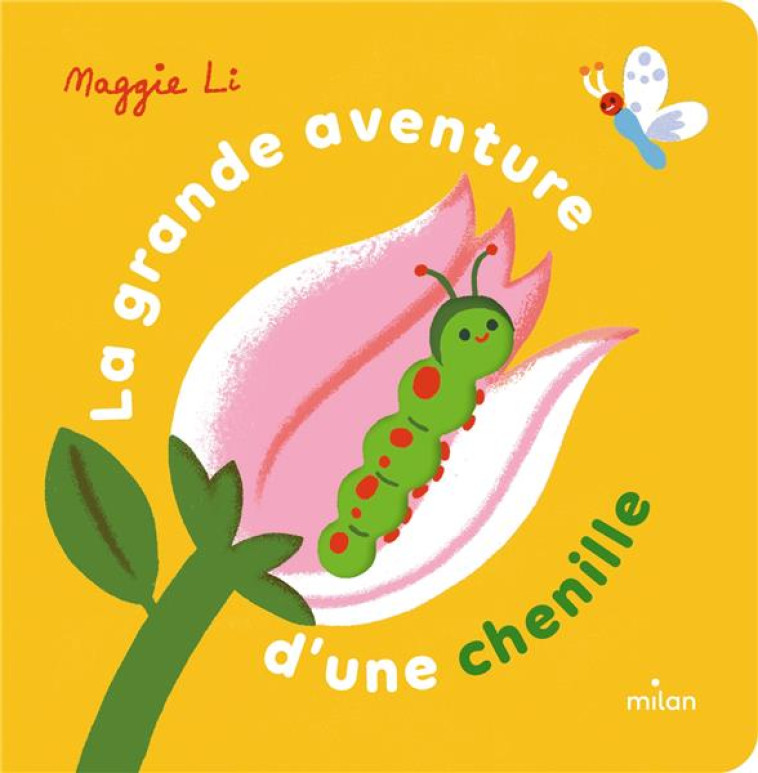 LA GRANDE AVENTURE D-UNE CHENILLE - LI MAGGIE - MILAN