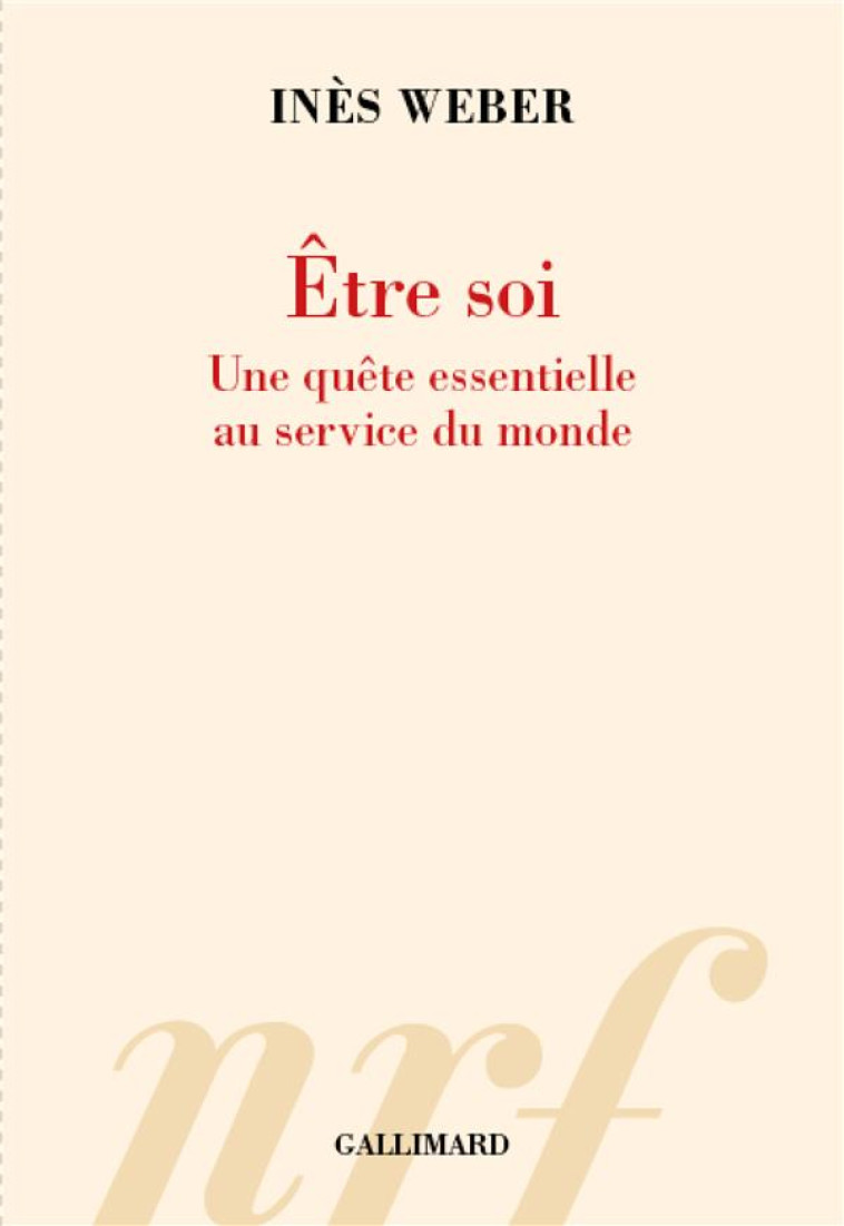 ETRE SOI - WEBER INES - GALLIMARD