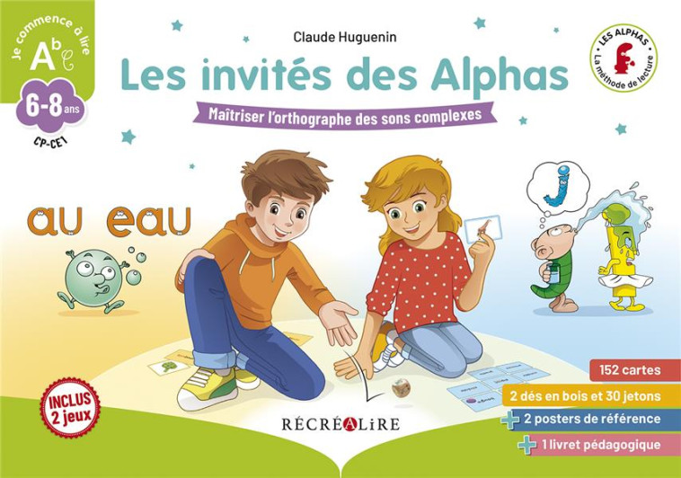 LES INVITES DES ALPHAS - HUGUENIN/TESSIER - RECREALIRE